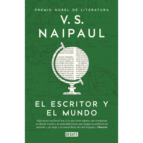 El Escritor Y El Mundo, De Naipaul, V.s.. Editorial Debate, Tapa Dura En Español