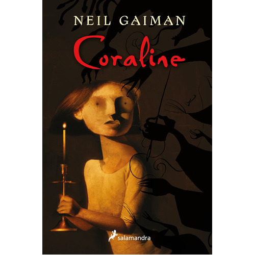 Coraline, De Gaiman, Neil. Serie Salamandra Middle Grade Editorial Salamandra Infantil Y Juvenil, Tapa Blanda En Español, 2003