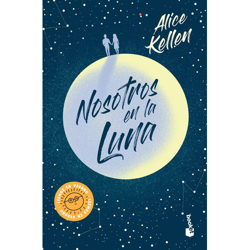 Nosotros En La Luna - Alice Kellen, de Kellen, Alice. Editorial Booket, tapa blanda en español, 2023