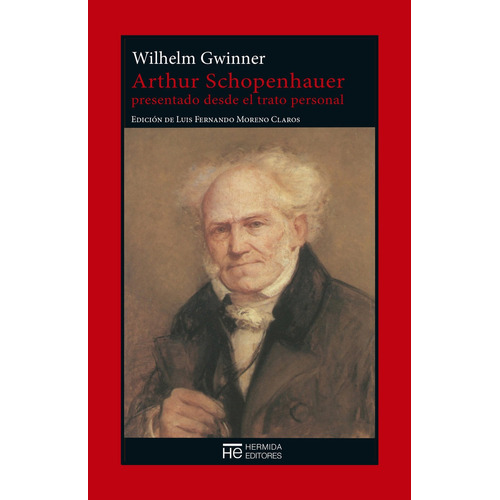 Schopenhauer Desde El Trato Personal, Gwinner, Hermida