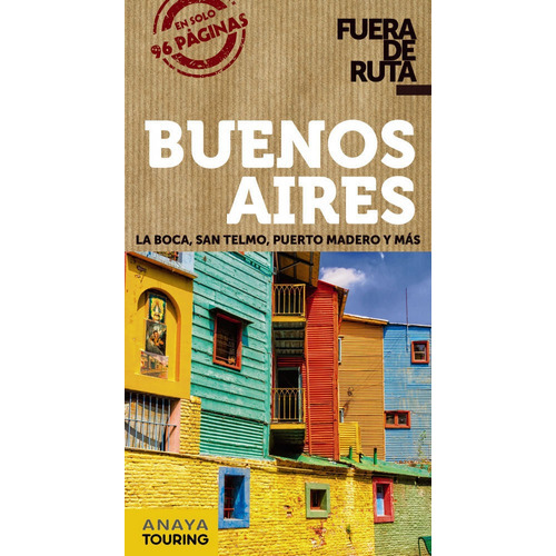 Buenos Aires, de Pagella Rovea, Gabriela. Editorial Anaya Touring, tapa blanda en español