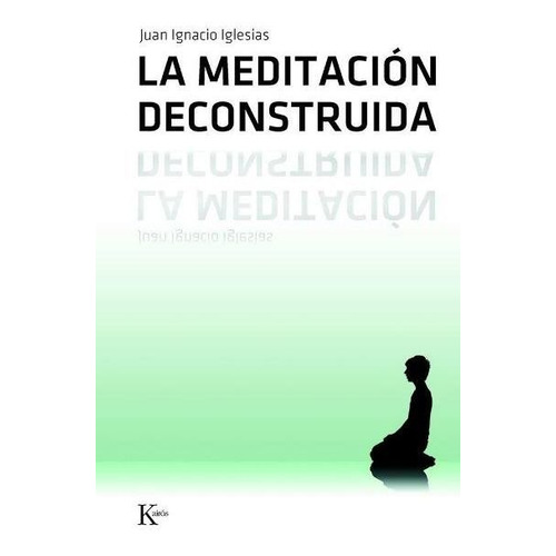 La Meditacion Deconstruida