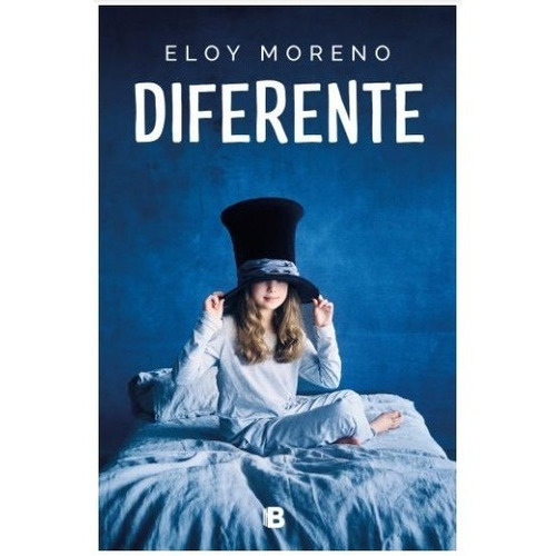 Diferente, De Eloy Moreno., Vol. No Aplica. Editorial Random House, Tapa Blanda, Edición No Aplica En Español, 2021