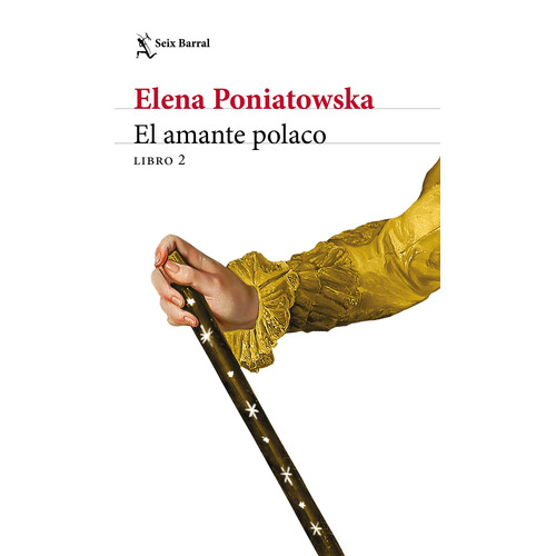 El amante polaco L2, de Poniatowska, Elena. Serie Biblioteca Breve Editorial Seix Barral México, tapa blanda en español, 2021