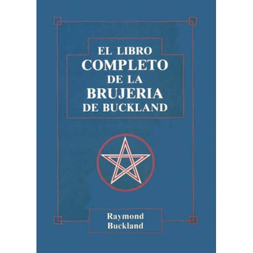 El Libro Completo De La Brujería | Raymond Buckland