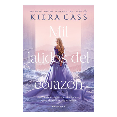 Mil Latidos Del Corazón, De Kiera Cass. Roca Editorial, Tapa Blanda, Edición 1 En Español