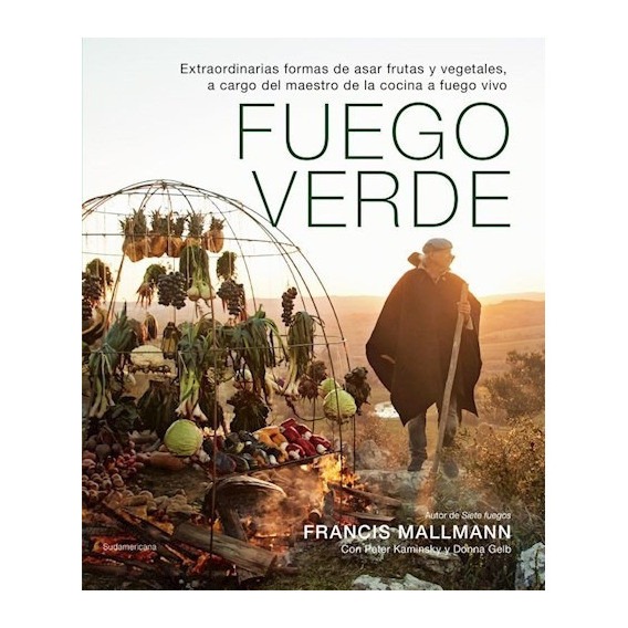 Libro Fuego Verde De Francis Mallmann