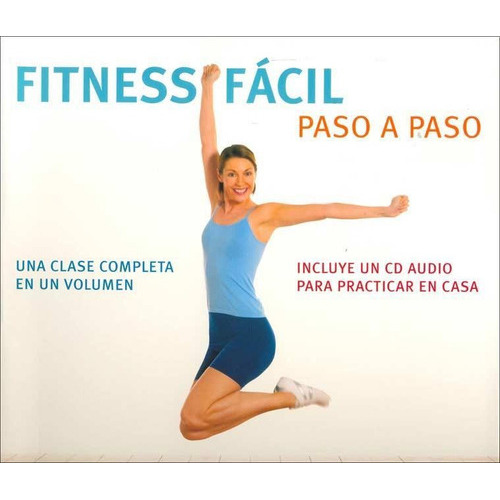 Fitness Facil  Paso A Paso, De Malcolm, Lorna Lee. Editorial Grijalbo, Tapa Tapa Blanda En Español