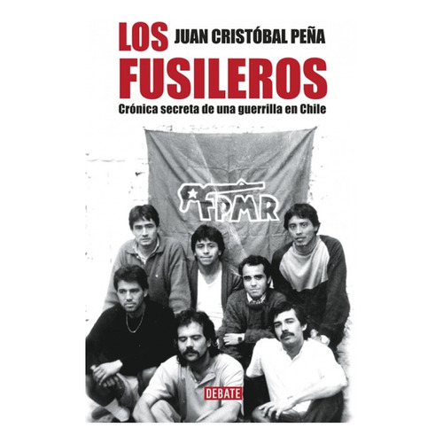 Fusileros - Peña, Juan Cristóbal