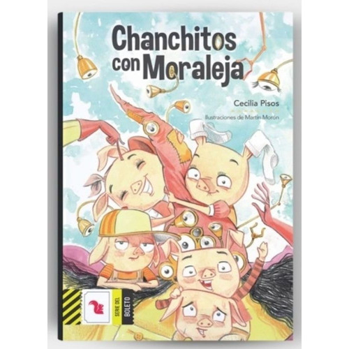 Chanchitos Con Moraleja - Cecilia Pisos