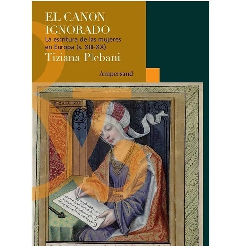 El Canon Ignorado - Plebani, Tiziana