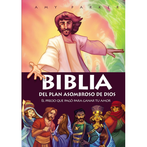 Biblia Infantil Del Plan Asombroso De Dios Ilustrada