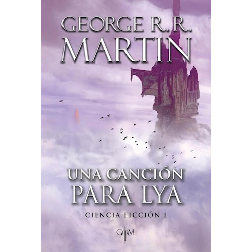 Libro Una Cancion Para Lya De George R.r. Martin