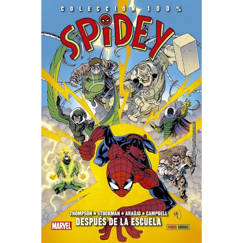 Colecc. 100% Marvel Spidey 02: Despues De La Escuela - Robbi