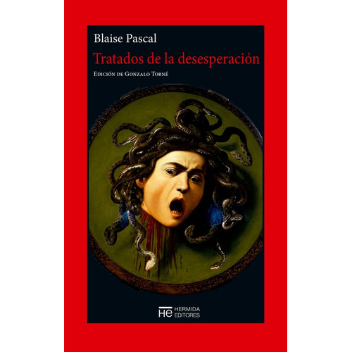 Tratados De La Desesperacion - Blaise Pascal