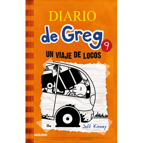 Diario de Greg 9 - Un viaje de locos, de Kinney, Jeff. Serie Diario de Greg, vol. 0.0. Editorial Molino, tapa blanda, edición 1.0 en español, 2021