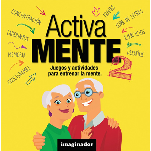 Activa Mente 2 - Jorge R. Loretto, de Loretto, Jorge R.. Editorial Imaginador, tapa blanda en español, 2022