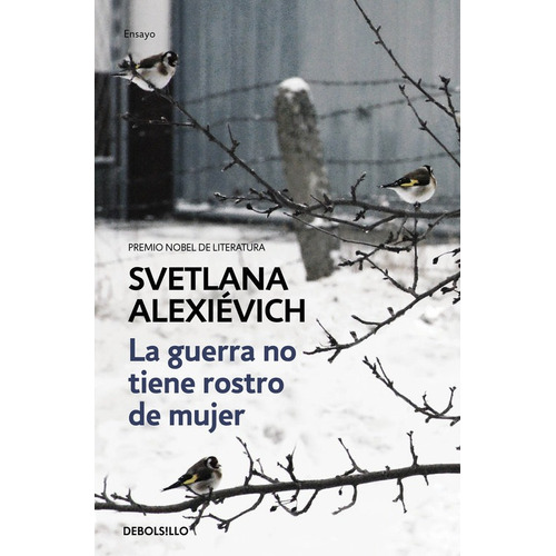 Guerra No Tiene Rostro De Mujer,la - Alexievich,svetlana