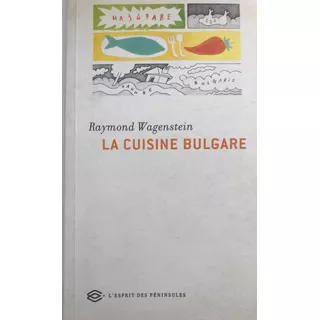 Cuisine Bulgare, La. Wagenstein, R. Cocina Comida Bulgara