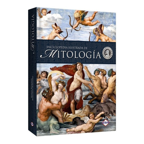 Enciclopedia Ilustrada De Mitología - Lexus Editores
