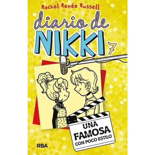 Diario De Nikki 7 - Una Famosa Con Poco Estilo - Rachel Rene