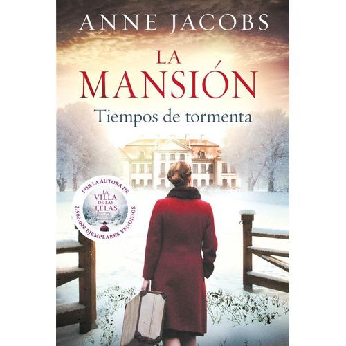 Libro La Mansión 2 - Tiempos De Tormenta - Anne Jacobs