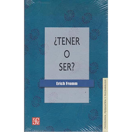 Tener O Ser - Fromm Erich - Y Sellado