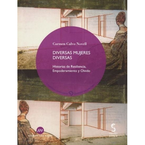 Diversas Mujeres Diversas, De Calvo Novel, Carmen. Editorial Ediciones Cinca, S.a., Tapa Blanda En Español
