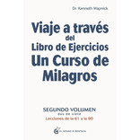 Viaje A Través Del Libro De Ejercicios De Un Curso De 2....