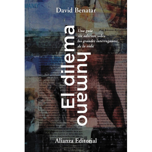 Libro El Dilema Humano - Benatar, David