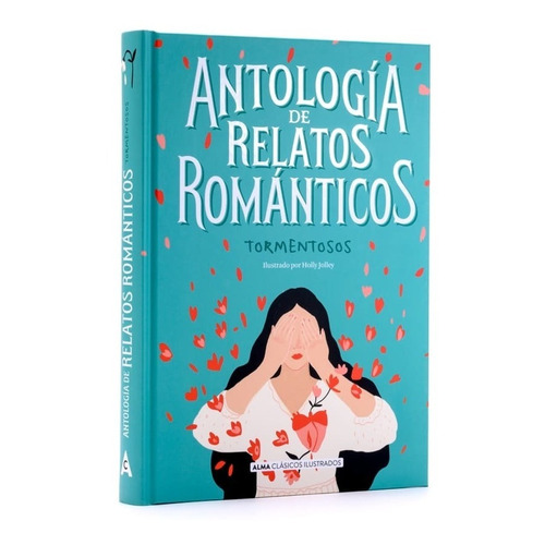 Antología De Relatos Románticos Tormentosos (t.d)