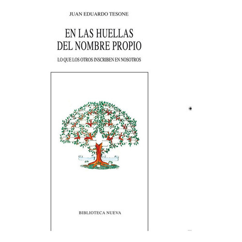 En Las Huellas Del Nombre Propio, De Tesone, Juan Eduardo. Editorial Biblioteca Nueva, Tapa -1 En Español