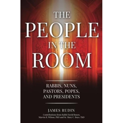 The People In The Room: Rabbis, Nuns, Pastors, Popes, And Presidents, De Rudin, James. Editorial Oem, Tapa Blanda En Inglés