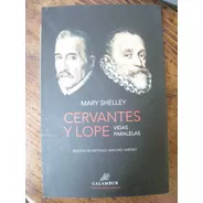Cervantes Y Lope Vidas Paralelas  Mary Shelley