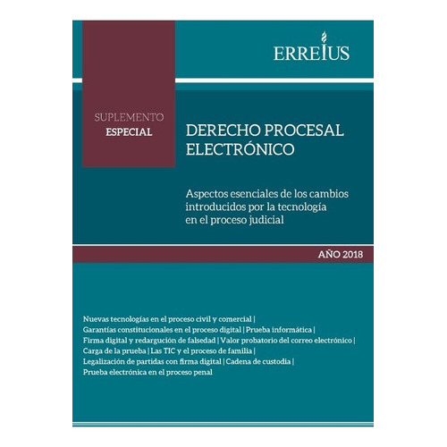 Derecho procesal electrónico - Erreius, de Coordinación editorial: Camps, Carlos E. y Quadri, Gabriel H.. Editorial ERREIUS en español