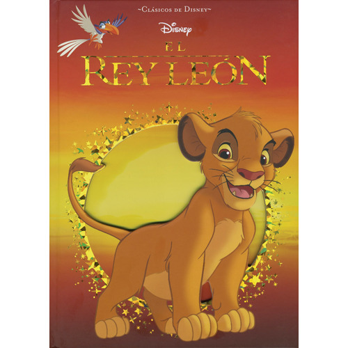 Clasicos De Disney: El Rey Leon, de Varios autores. Serie Clásicos De Disney: Pinocho Editorial Silver Dolphin (en español), tapa dura en español, 2019