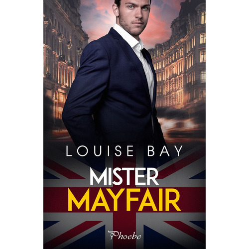 Mister Mayfair, De Bay, Louise. Editorial Pamies, Tapa Blanda En Español