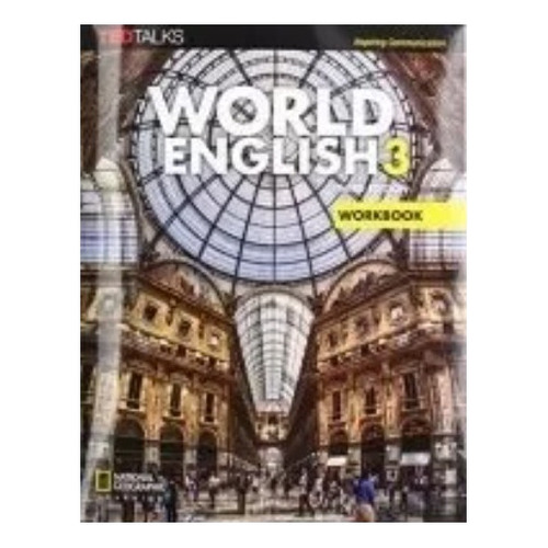 World English 3 (3rd.edition) - Workbook, de JENKINS, ROBERT. Editorial NATIONAL GEOGRA, tapa blanda en inglés, 2014