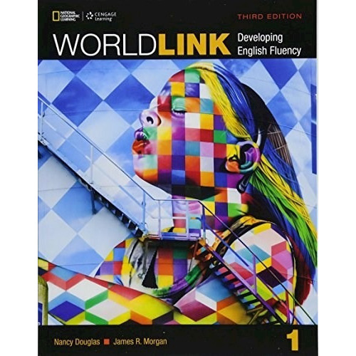 World Link 1: Student Book, de National Geographic National Geographic. Editorial Cengage Learning, Inc, tapa blanda en inglés