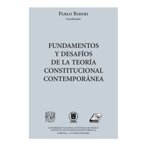Fundamentos Y Desafíos De La Teoría Constitucional - Riberi
