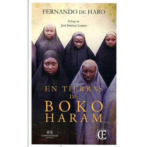 En Tierras De Boko Haram, De Fernando De Haro. Editorial Confluencia (w), Tapa Blanda En Español