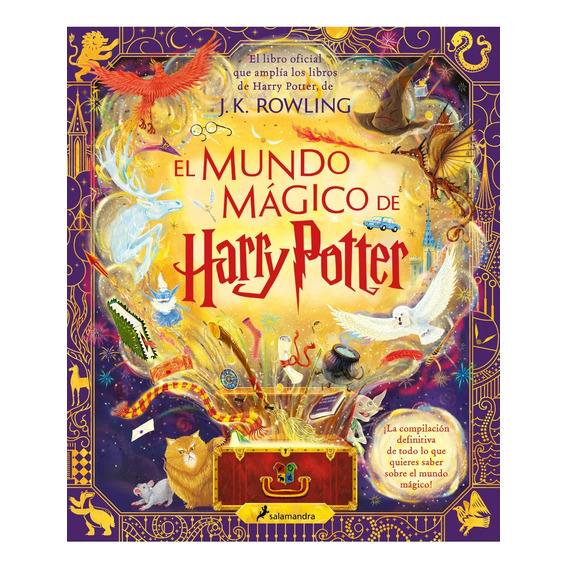 El Mundo Mágico De Harry Potter | J. K. Rowling