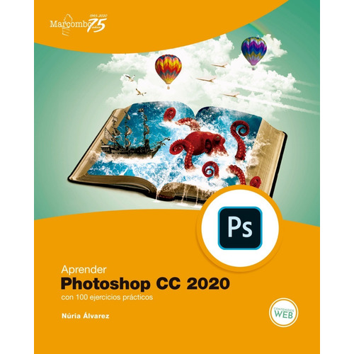Libro Técnico Aprender Photoshop Cc 2020 Con 100 Ejer