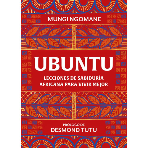 Libro Ubuntu Lecciones De Sabiduria Africana Para Vivir M...