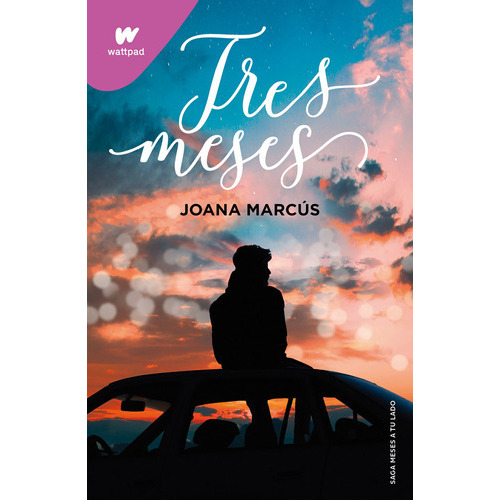Tres Meses, De Marcús, Joana. Serie Meses A Tu Lado, Vol. 3. Editorial Montena, Tapa Blanda En Español, 2023