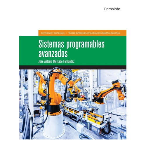 Sistemas Programables Avanzados, De Mercado Fernádez, José Antonio. Editorial Ediciones Paraninfo, S.a, Tapa Blanda En Español