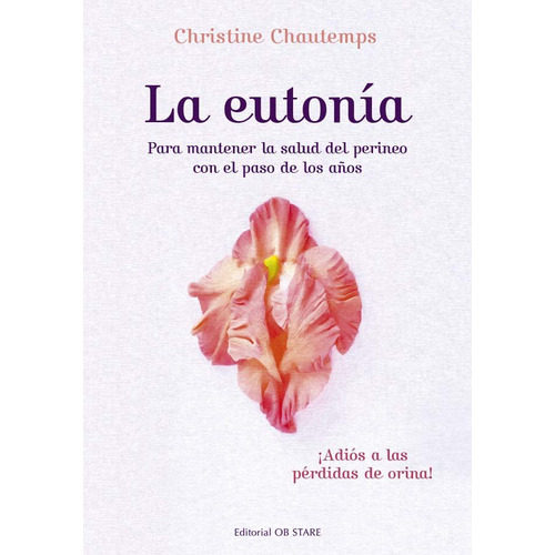 La Eutonia, De Chautemps, Christine. Editorial Ob Stare, Tapa Blanda En Español