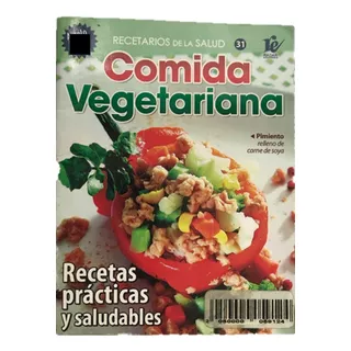 Comida Vegetariana Recetarios Salud Recetas Saludables Mini