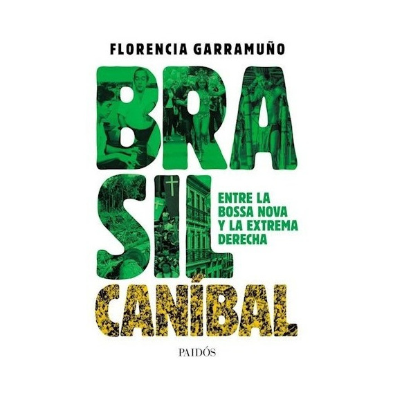 Libro Brasil Canibal - Garramuño, Florencia