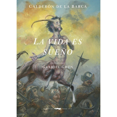 Vida Es Sueño, La - Pedro Calderon De La Barca